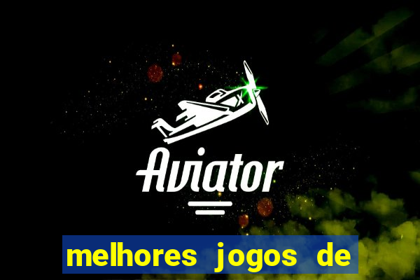 melhores jogos de para android